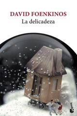 La delicadeza La delicadeza