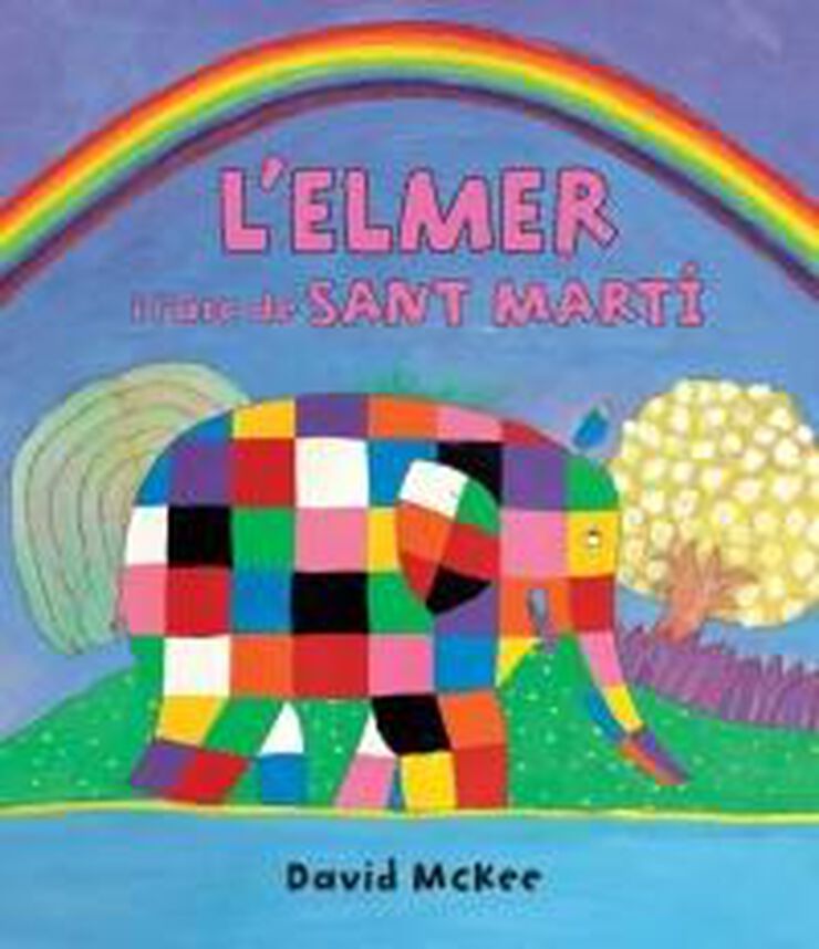 L'Elmer i l'arc de Sant Martí