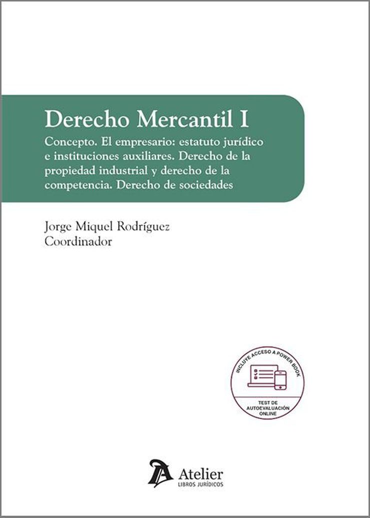 Derecho mercantil I.  Concepto. El empresario: estatuto jur¡dico e instituciones auxiliares