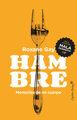 Hambre. Memorias de mi cuerpo Hambre. Memorias de mi cuerpo