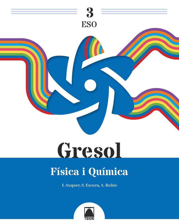 Gresol 3. Física i Química 3r ESO
