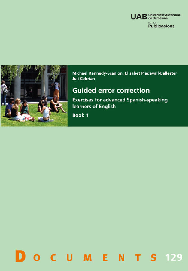 Guided error correction. Advanced Spanish ESL+ Book 3