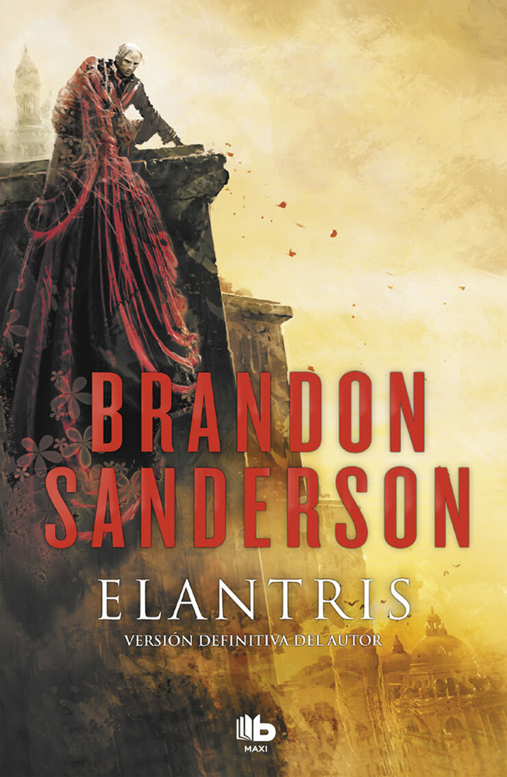 Elantris (edición décimo aniversario: versión definitiva del autor)