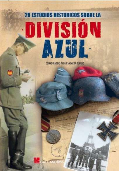 26 estudios hist&oacute;ricos sobre la Division Azul