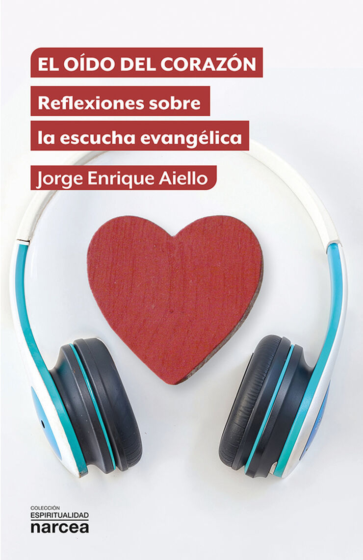 El oído del corazón