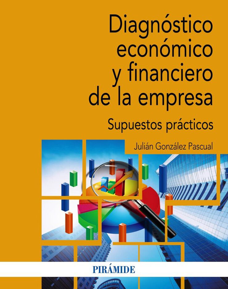 Diagnóstico económico y financiero de la empresa