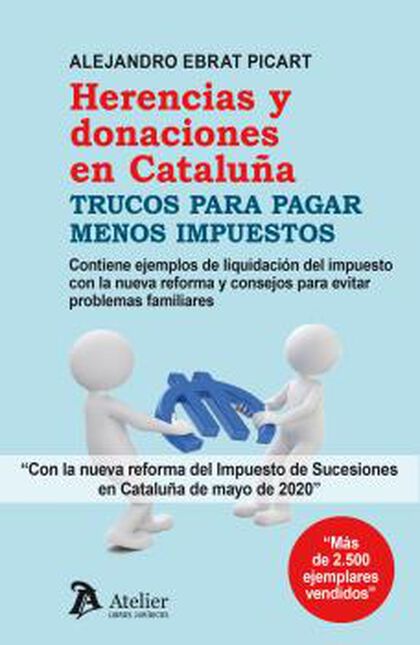 Herencias y donaciones en Cataluña (ed.2020)