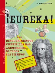 ¡Eureka!: los descubrimientos científico ¡Eureka!: los descubrimientos científico