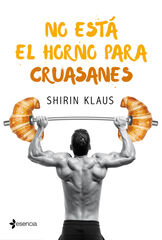 No está el horno para cruasanes No está el horno para cruasanes