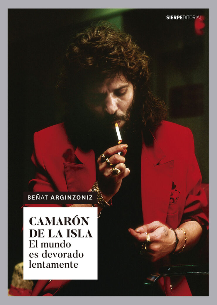 Camarón de la Isla. El mundo es devorado lentamente