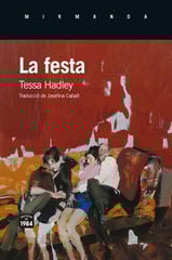 La festa La festa