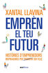 Emprèn el teu futur Emprèn el teu futur
