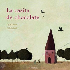 La casita de chocolate La casita de chocolate