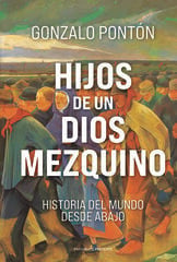 Hijos de un dios mezquino