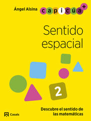 Sentido espacial 2. Capic&uacute;a 4 a&ntilde;os