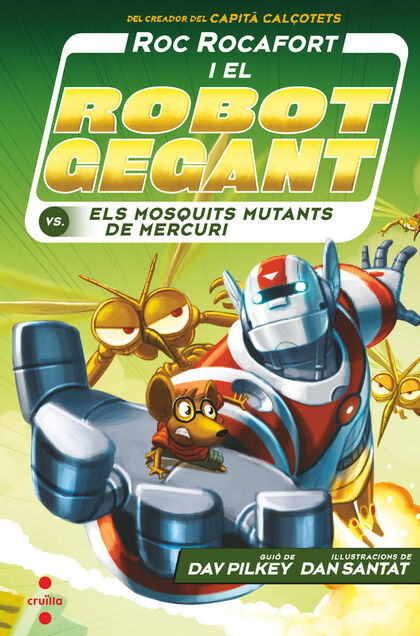 Roc Rocafort i el robot gegant contra els mosquits mutants de Mercuri