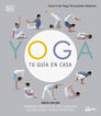 Yoga, tu guía en casa (Nueva edición)