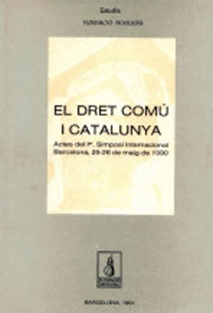 El dret com&uacute; i Catalunya I
