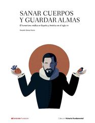 Sanar cuerpos y guardar almas Sanar cuerpos y guardar almas