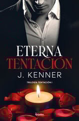 Eterna tentación (Trilogía Tentación 1) Eterna tentación (Trilogía Tentación 1)