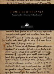 Homilies d'Organyà, edició trilingüe amb el facsímil Homilies d'Organyà, edició trilingüe amb el facsímil