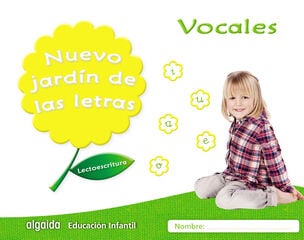Nuevo jard&iacute;n de las letras. Vocales