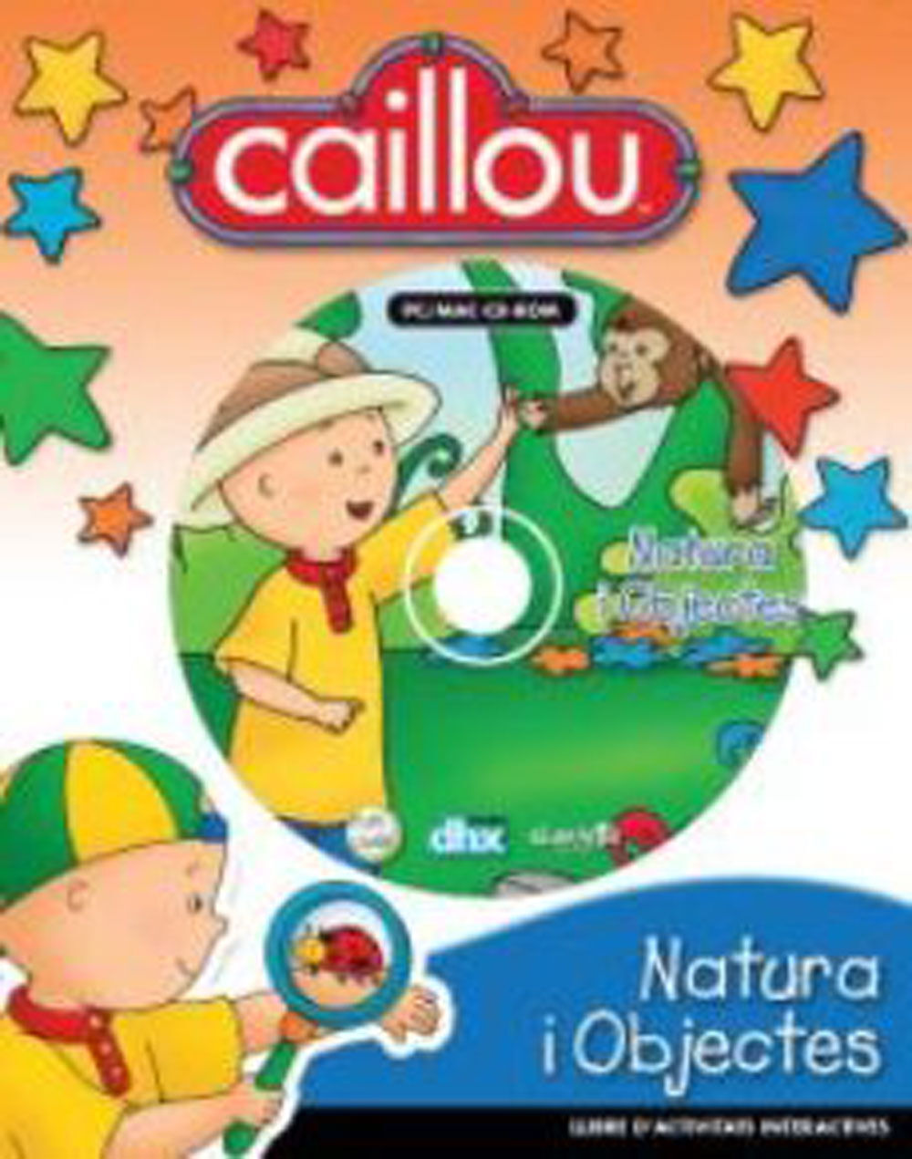 Caillou naturalesa i objectes + CD Rom