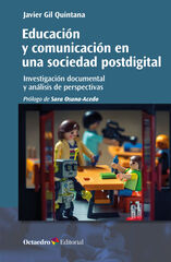 Educación y comunicación en una sociedad postdigital Educación y comunicación en una sociedad postdigital