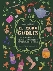 El modo Goblin El modo Goblin