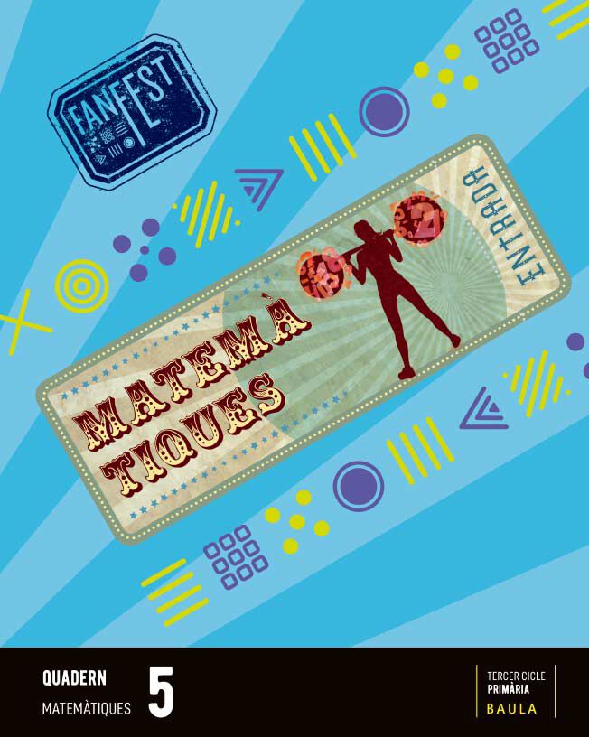 Quadern Matem&agrave;tiques 5&Egrave; Prim&agrave;ria Fanfest - Espiral