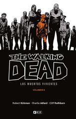 The Walking Dead (Los muertos vivientes) vol. 06 de 16 The Walking Dead (Los muertos vivientes) vol. 06 de 16