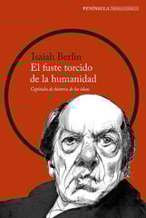 El fuste torcido de la humanidad El fuste torcido de la humanidad