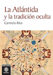 La Atlántida y la tradición oculta La Atlántida y la tradición oculta