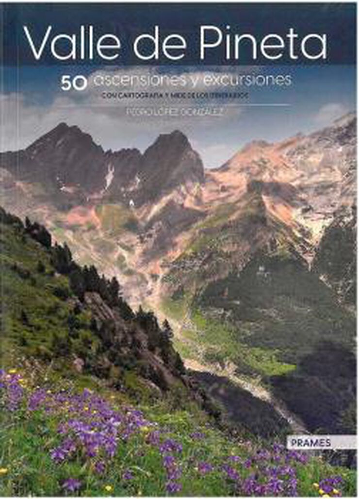 Valle de Pineta 50 ascensiones y excursiones