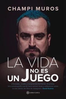 La vida no es un juego