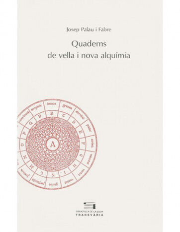 Quaderns de vella i nova alqu&iacute;mia