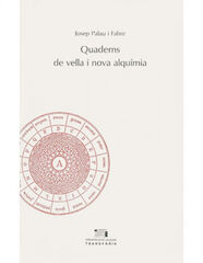 Quaderns de vella i nova alquímia