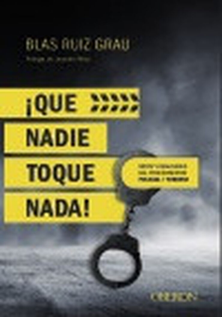 ¡Qué nadie toque nada! Mitos y realidade