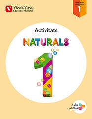 NATURALS ACTIVITATS AULA ACTIVA 1r PRIM&Agrave;RIA Vicens V. Val&egrave;ncia 9788468215501