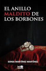 El anillo maldito de los Borbones El anillo maldito de los Borbones