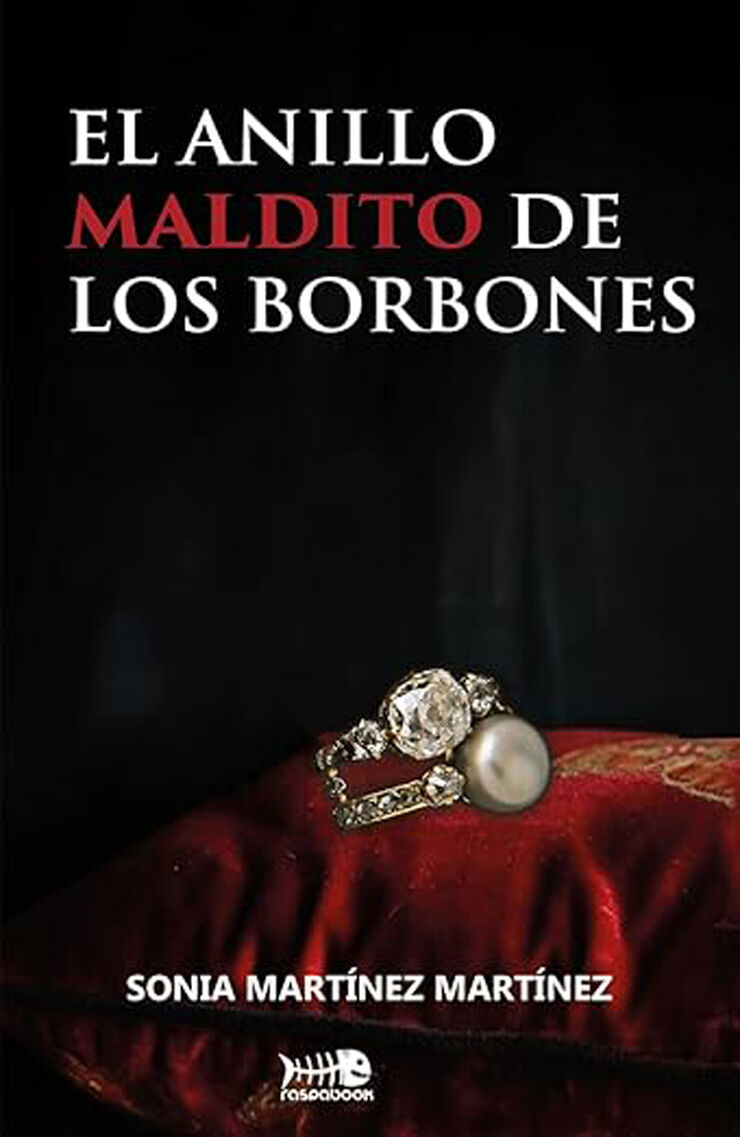 El anillo maldito de los Borbones