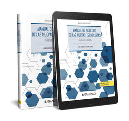 Manual de Derecho de las Nuevas Tecnologías (Papel + e-book) Manual de Derecho de las Nuevas Tecnologías (Papel + e-book)