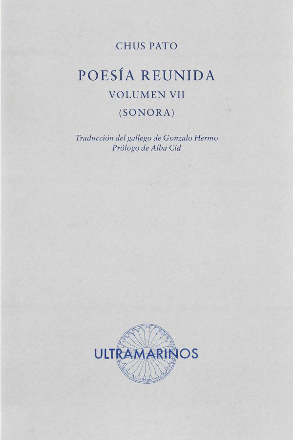 Poes&iacute;a reunida Volumen VII. Sonora