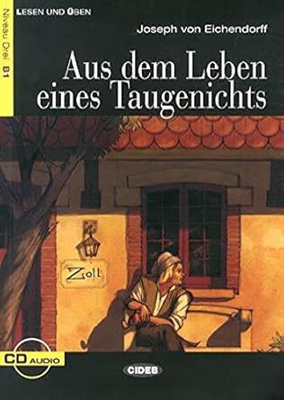 Aus dem Leben eines Taugenichts