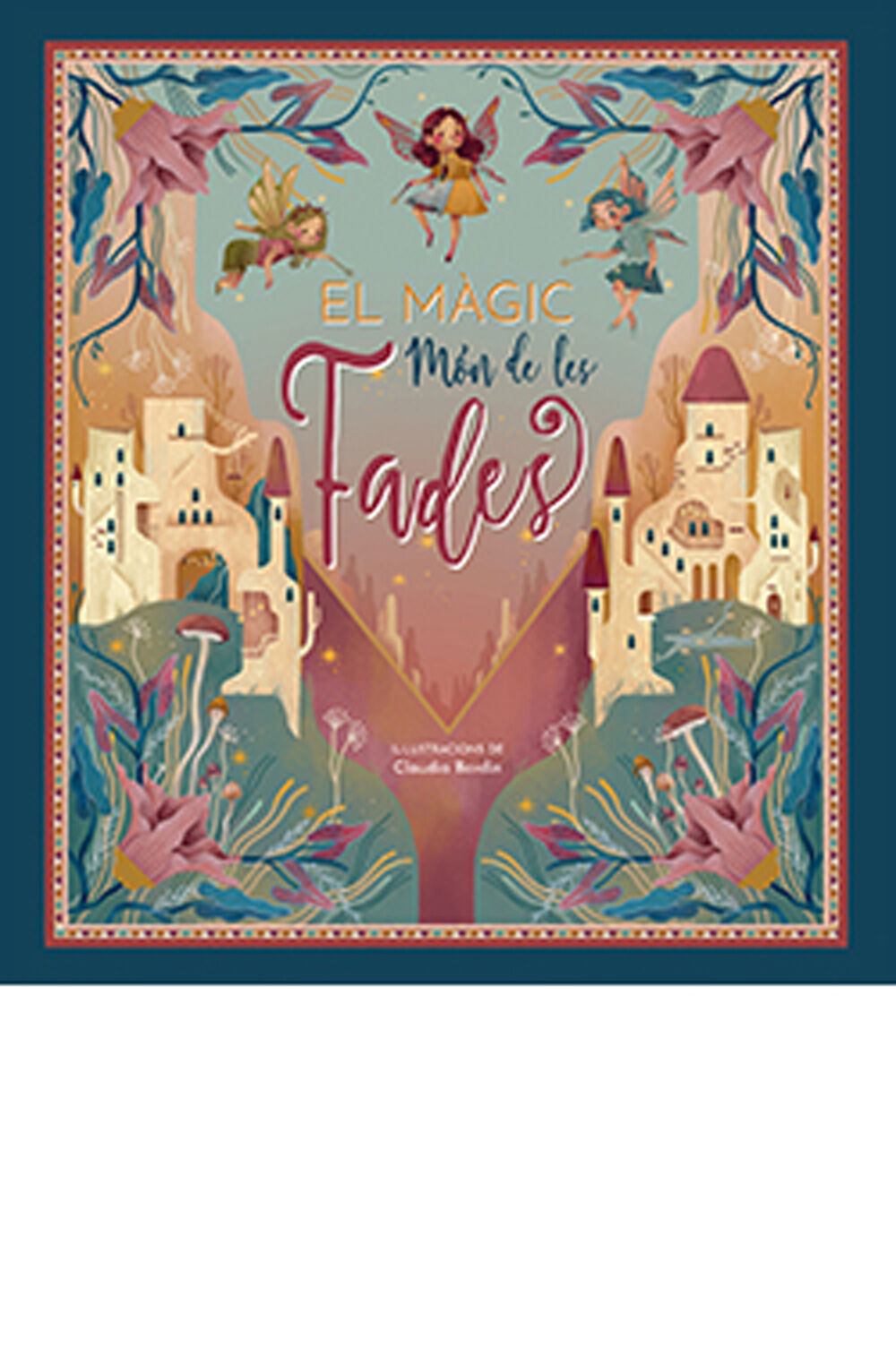 El M&agrave;gic m&oacute;n de les fades