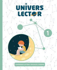 Llengua 1. Univers lector: Comprensió lectora