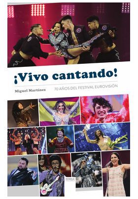 &iexcl;Vivo Cantando! 70 a&ntilde;os del festival de Eurovisi&oacute;n
