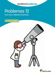 Problemas 12 Primaria Santillana Problemas 12 Primaria Santillana