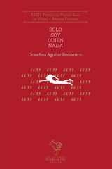 Solo soy quien nada (Premio Poes&iacute;a Int. Blas de Otero 2025)