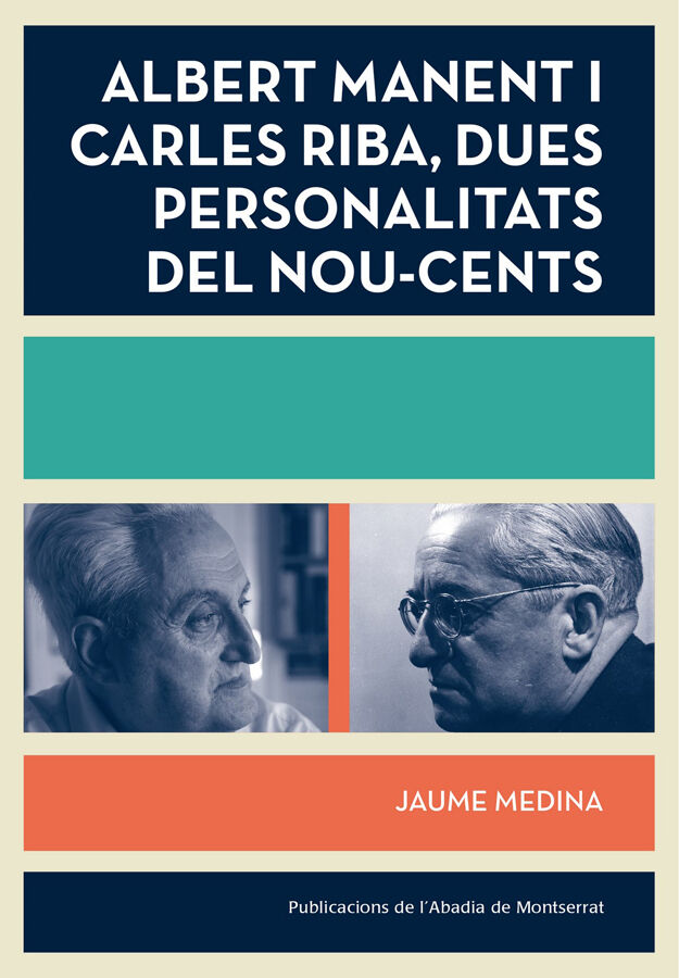 Albert Manent i Carles Riba, dues personalitats del nou-cents